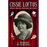 Cissie Loftus. Versatile Music Hall Entertainer and Actress