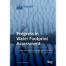 Progress in Water Footprint Assessment