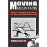 Moving Mountains: A Socratic Challenge to the Theory and Practice of Population Medicine