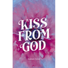 Kiss from God