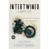 Intertwined: A Biker's Tale