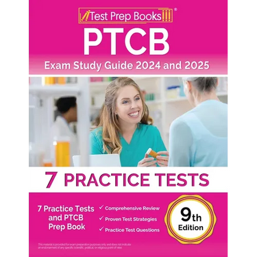 PTCB Exam Study Guide 2024 and 2025: 7 Practice Tests and PTCB Prep Book [9th Edition]