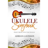 Ukulele Songbook: Heavy Metal Hits for Ukulele