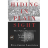 Hiding In Plain Sight: The False Doctrines of Seventh-day Adventism Vol. III