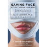 Saving Face Without Losing Your Mind: Bringing Mindfulness to Your Cosmetic Procedure