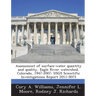 Assessment of Surface-Water Quantity and Quality, Eagle River Watershed, Colorado, 1947-2007: Usgs Scientific Investigations Report 2011-5075