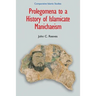 Prolegomena to a History of Islamicate Manichaeism