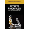 Life With Fibromyalgia: Fight Back With Yoga And Diet