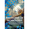 Philosophy of Technology: An Introduction for Technology and Business Students
