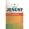 Who Is Jesus?