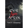 Evil Lives After
