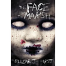 The Face in the Marsh