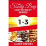The Sandy Bay Cozy Mystery Series: 1-3