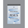 Following Jesus: The Gospel of Mark, Teaching Series Study Guide