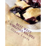Best West Virginia Recipes: From Pepperoni Rolls to West Virginia Pie