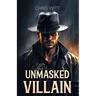 The Unmasked Villain