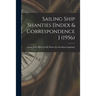Sailing Ship Shanties [Index & Correspondence] (1956)