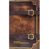 The Book of Choices: Volume One