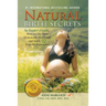 Natural Birth Secrets: An Insider's Guide...How to Give Birth Holistically, Healthfully and Safely, & Love the Experience!