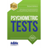 Psychometric Tests: The complete comprehensive workbook containing over 340 pages of questions and answers on how to pass psychometric tests and passi