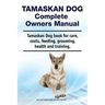 Tamaskan Dog Complete Owners Manual. Tamaskan Dog book for care, costs, feeding, grooming, health and training.