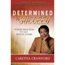 Determined to Succeed