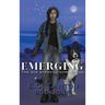 Emerging, The Zoe Eferhild Chronicles