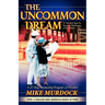 The Uncommon Dream