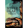 A Bitter Heart