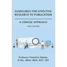 Guidelines for Effective Research to Publication: A Concise Approach