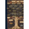 Genealogy of the Page Family in Virginia: Also, a Condensed Account of the Nelson, Walker, Pendleton, and Randolph Families, With References to the Bl