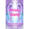 Angel Signs, A Pocket Reference Book