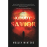 Nobody's Savior