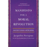 Manifesto for a Moral Revolution: Practices to Build a Better World