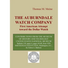 The Auburndale Watch Company: First American attempt toward the Dollar Watch