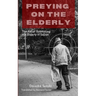 Preying on the Elderly