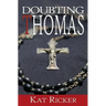 Doubting Thomas
