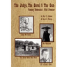 The Judge, the Gavel and the Gun