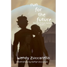 run for the future