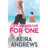 Honeymoon for One