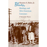 Blues, Ideology, and Afro-American Literature: A Vernacular Theory