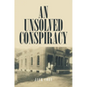 An Unsolved Conspiracy