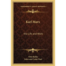 Karl Marx: His Life and Work