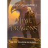 In the Shadow of Kings (A Time of Dragons: Book 2)