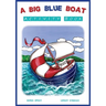A Big Blue Boat Activity Book: Interactive fun for children who love to sail