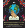 Goldendoodles Go Around the World Colouring Book: Goldendoodle Coloring Book - Perfect Goldendoodle Gifts Idea for Adults and Older Kids