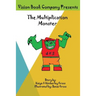 The Multiplication Monster