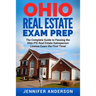 Ohio Real Estate Exam Prep: The Complete Guide to Passing the Ohio PSI Real Estate Salesperson License Exam the First Time!
