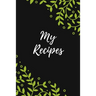 My Recipes: Favorite Recipes, Cookbook Gift, 100 pages, 6x9"