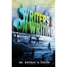 Writers on Writing Volume 1 - 4 Omnibus: An Author's Guide